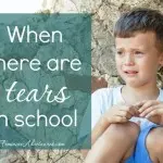 Dealing with tears in homeschool (without throwing in the towel!)